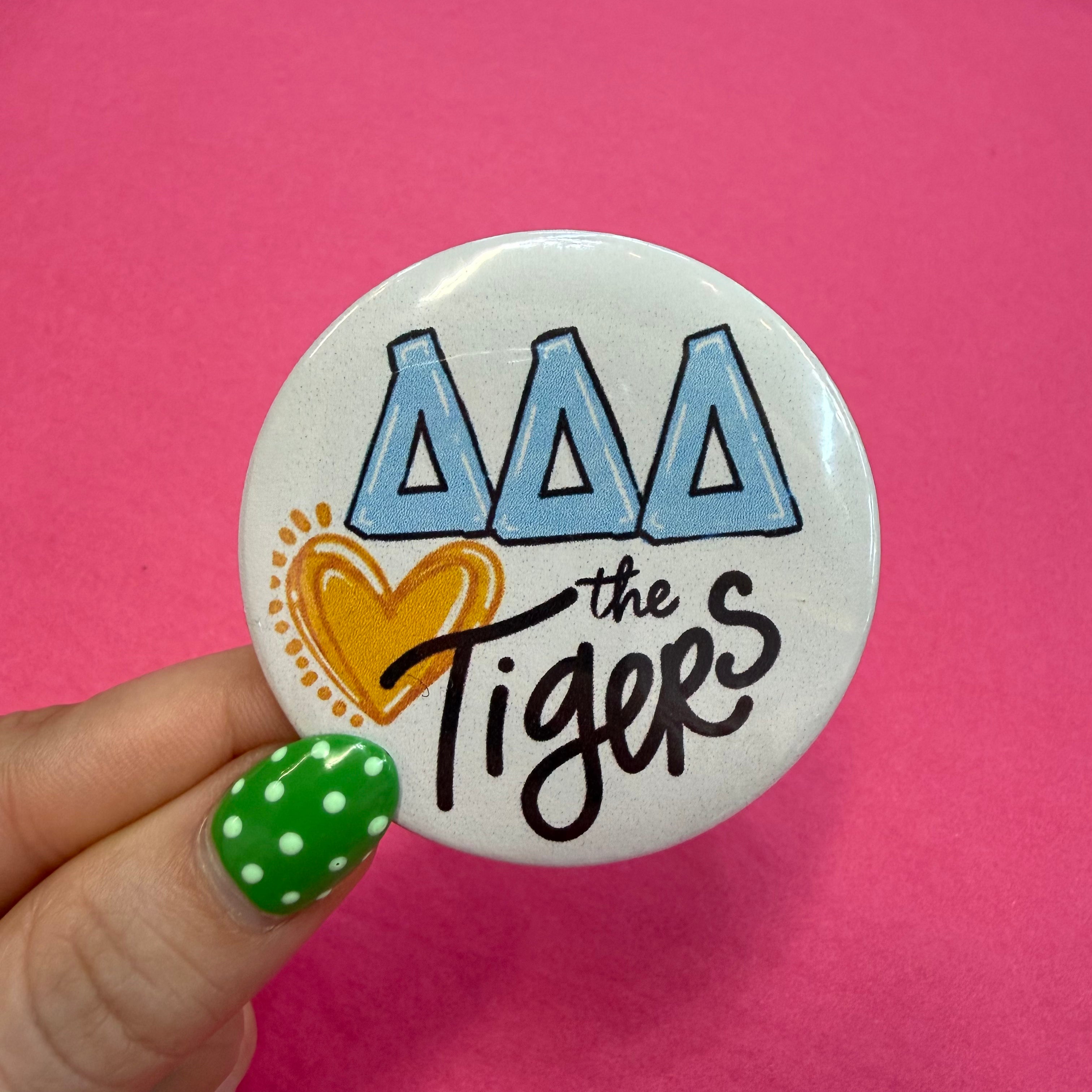 Sorority Love the Tigers Pinback Buttons