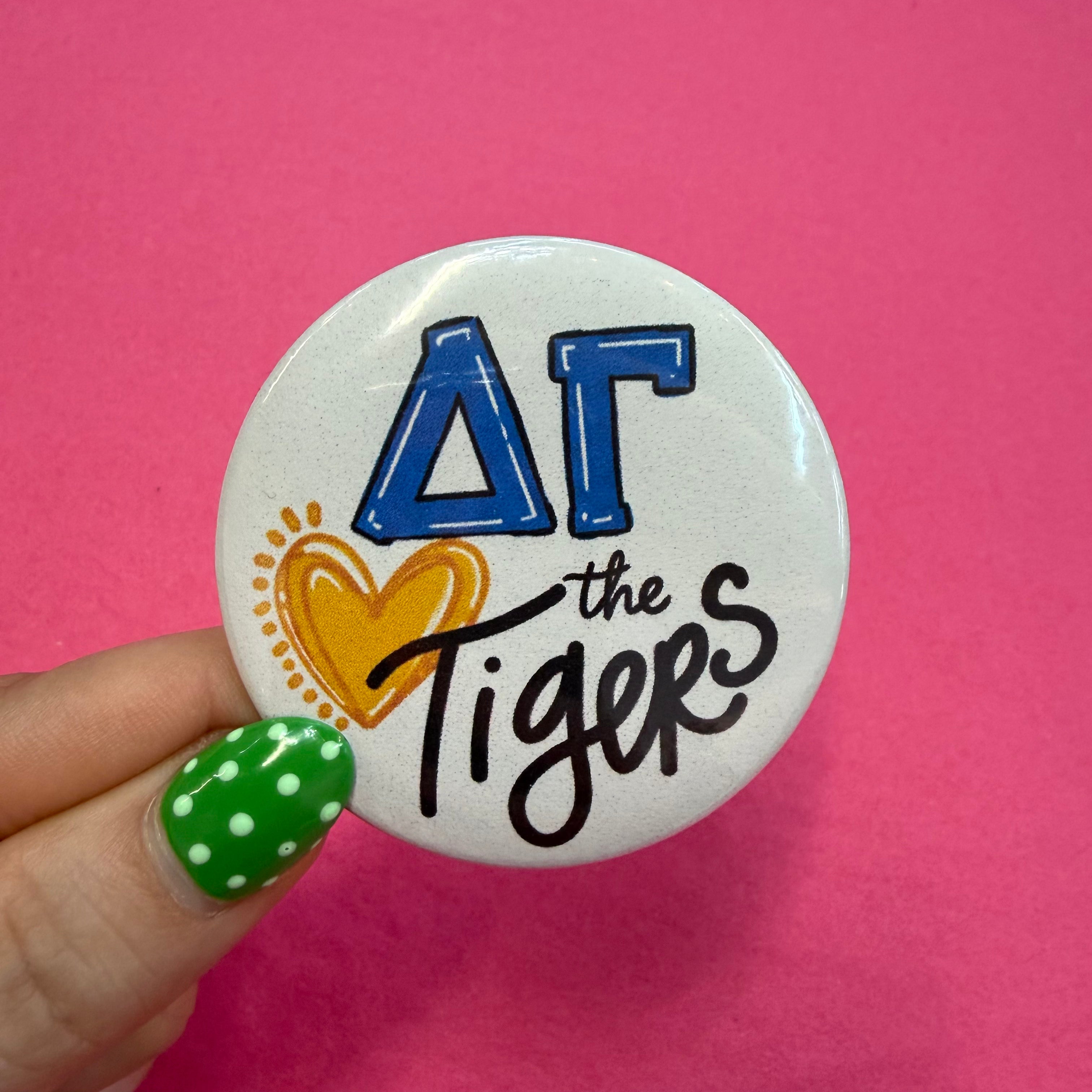 Sorority Love the Tigers Pinback Buttons