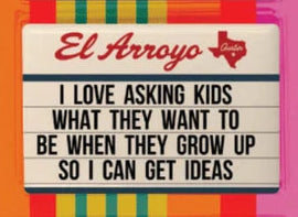 El Arroyo Magnet - Multiple Designs